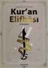 Eyyüp Beyhan - Uygulamali ve Alistirmali Kuran Elifbasi