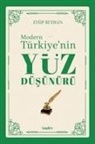 Eyüp Beyhan - Modern Türkiyenin Yüz Düsünürü 1. Cilt