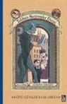Lemony Snicket - Kötü Günler Baslarken - Talihsiz Serüvenler Dizisi 1