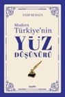 Eyüp Beyhan - Modern Türkiyenin Yüz Düsünürü 4. Cilt