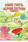 Eyyüp Beyhan - Minik Tirtil Ucmak Istiyor