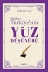 Eyüp Beyhan - Modern Türkiyenin Yüz Düsünürü 5. Cilt