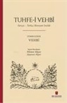 Sünbülzade Vehbi - Tuhfe-i Vehbi - Farsca - Türkce Manzum Sözlük