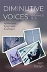 Ken Bazyn - Diminutive Voices, Volume 3