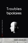 Jonathan Denker, Olivia Sanchez Ruiz - Troubles bipolaires