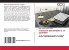 Roger Enrique Simanca Álvarez - Violación del derecho a la igualdad