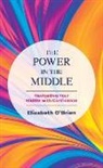 Elizabeth O'Brien, O'Brien Elizabeth - The Power in the Middle