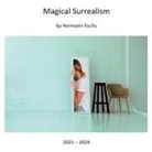 Hermann Fuchs - Magical Surrealism