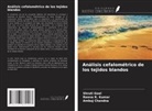Ambuj Chandna, Shruti Goel, Reena R. Kumar - Análisis cefalométrico de los tejidos blandos