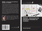 Marina Machado - MODUS - Generación de interfaces basadas en modelos