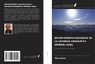 Oleg Gokov - DEPARTAMENTO CAUCÁSICO DE LA SOCIEDAD GEOGRÁFICA IMPERIAL RUSA