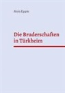 Alois Epple - Die Bruderschaften in Türkheim