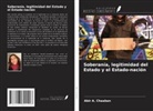 Abir A. Chaaban - Soberanía, legitimidad del Estado y el Estado-nación