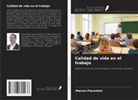 Marcos Piacentini - Calidad de vida en el trabajo