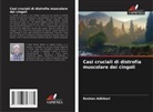 Roshan Adhikari - Casi cruciali di distrofia muscolare dei cingoli