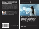 Nilay Shah - Técnica de Aparcamiento Autónomo utilizando un Enfoque Basado en el Aprendizaje Automático