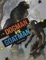 Alberto Rayo - Dogman vs. Goatman