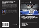Yusri Bin Yusof, Qadir Bux, Kamran Latif - Nuevo Controlador de Celda CNC Abierto Basado en STEP-NC y Código G