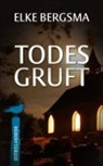 Elke Bergsma - Todesgruft