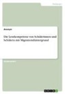 Anonymous - Die Lesekompetenz von Schülerinnen und Schülern mit Migrationshintergrund