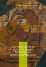 Walter Benjamin - Das Kunstwerk im Zeitalter seiner technischen Reproduzierbarkeit