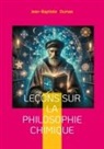 Jean-Baptiste Dumas - Leçons sur la philosophie chimique