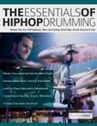 Joseph Alexander, Giuseppe Grondona, Tim Pettingale - The Essentials of Hip-Hop Drumming