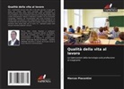 Marcos Piacentini - Qualità della vita al lavoro