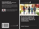 Alistair Thompson - El uso de modelos de autoevaluación como medio para mejorar el rendimiento