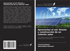 Foued Chabane, Noureddine Moummi - Aprovechar el sol: Diseño y construcción de un colector solar