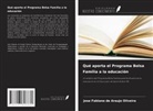 Jose Fabiano de Araujo Oliveira - Qué aporta el Programa Bolsa Família a la educación