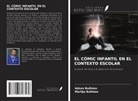 Adson Bulhões, Marilja Bulhões - EL CÓMIC INFANTIL EN EL CONTEXTO ESCOLAR