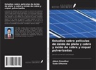 Adem Sreedhar, Suda Uthanna - Estudios sobre películas de óxido de plata y cobre y óxido de cobre y níquel pulverizadas