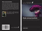 Lucia Acar - Moda sensacionalista