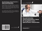 Ranganatha S - Recubrimientos nanocompuestos a base de tungsteno para aplicaciones industriales