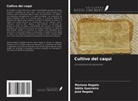 Idália Guerreiro, José Regato, Mariana Regato - Cultivo del caqui