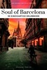 Vincent Moustache, Fany Péchiodat - Soul of Barcelona - einzigartige Erlebnisse