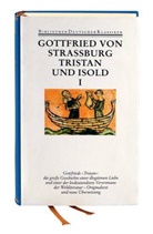 Gottfried von Stra&szlig;burg, G&uuml;nter Scholz, Walter Haug, Manfred G. Scholz, Manfred G&uuml;nter Scholz - Bibliothek des Mittelalters - Ln: Tristan und Isold. Mit dem Fragment des Thomas, 2 Teile