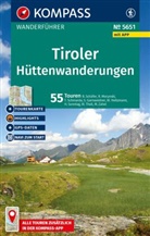 Siegfried Garnweidner, Wolfgang Heitzmann, Thomas Mag. Schmarda, Raphaela Moczynski, B Schäfer, Brigitte Schäfer... - KOMPASS Wanderführer Tiroler Hüttenwanderungen, 55 Touren mit Extra-Tourenkarte