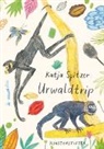 Katja Spitzer - Urwaldtrip