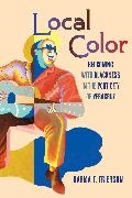 Karma F Frierson, Karma F. Frierson - Local Color - Reckoning With Blackness in the Port City of Veracruz