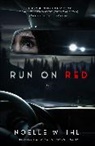 Noelle W Ihli, Noelle W. Ihli - Run On Red