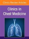 David A. Kaminsky, Teal S. Hallstrand - Pulmonary Function Testing, An Issue of Clinics in Chest Medicine: Volume 46-3