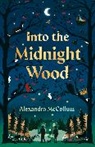 Alexandra McCollum - Into the Midnight Wood