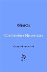 Catherine Newman, Newman Catherine - Wreck