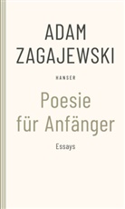 Adam Zagajewski - Poesie für Anfänger