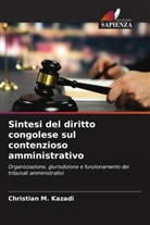 Christian M. Kazadi - Sintesi del diritto congolese sul contenzioso amministrativo