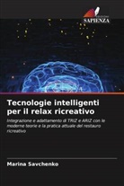 Marina Savchenko, Maryna Savchenko - Tecnologie intelligenti per il relax ricreativo