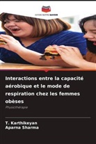 T. Karthikeyan, Aparna Sharma - Interactions entre la capacité aérobique et le mode de respiration chez les femmes obèses