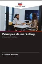 Asiamah Yeboah - Principes de marketing